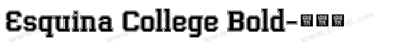 Esquina College Bold字体转换